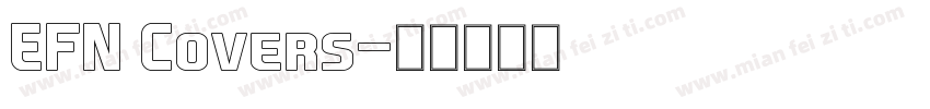 EFN Covers字体转换